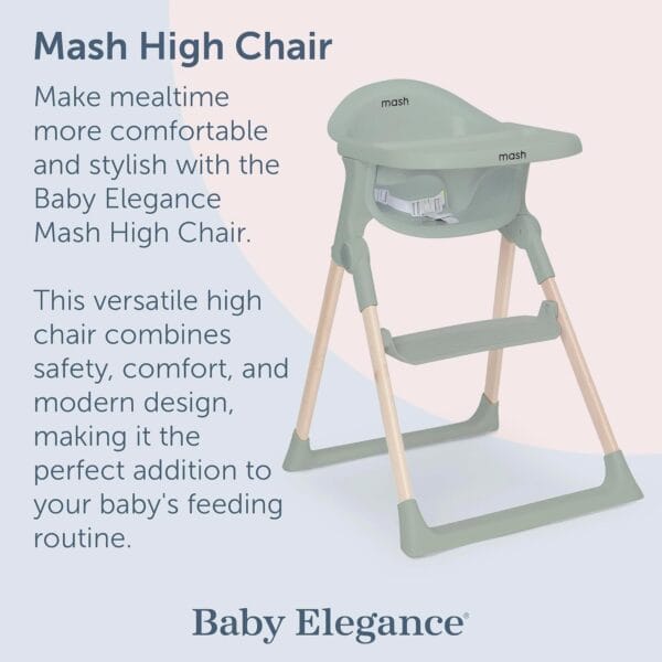 Baby Elegance Mash Baby High Chair for Babies & Toddlers (Sage)