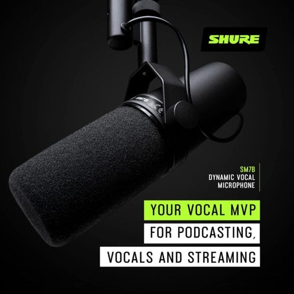Shure SM7B Dynamic Vocal Microphone for Podcasting & Streaming
